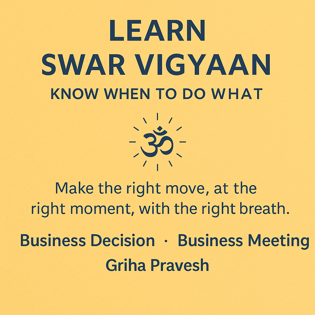 Learn Swar Vigyaan — Know When to Do What